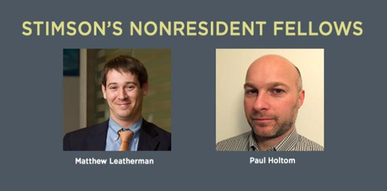 Paul Holtom, Matthew Leatherman Announced as Stimson Nonresident Fellows